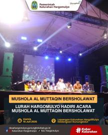 LURAH HARGOMULYO HADIRI ACARA MUSHOLA AL MUTTAQIN BERSHOLAWAT